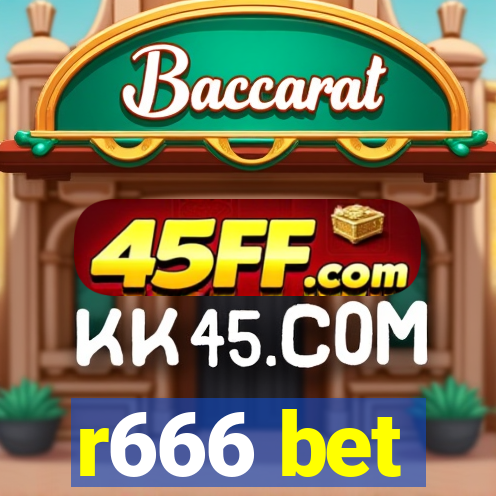 r666 bet
